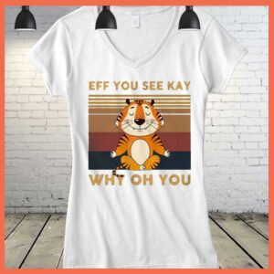 Best Vintage Tiger Yoga Eff You See Kay Why Oh You Shirt 3