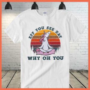 Best Vintage Unicorn Yoga Eff You See Kay Why Oh You Shirt 2