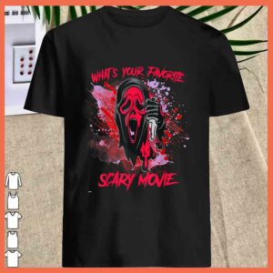Best What your favorite Halloween Scary Movie Shirt 1