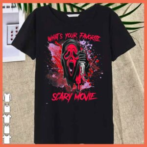 Best What your favorite Halloween Scary Movie Shirt 3