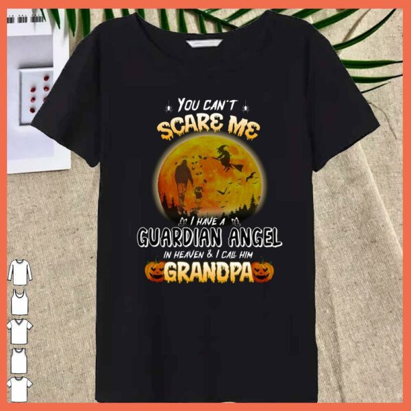 Best You can't Scare Me Father and Daughter I have Guardian Angel Grandpa shirt