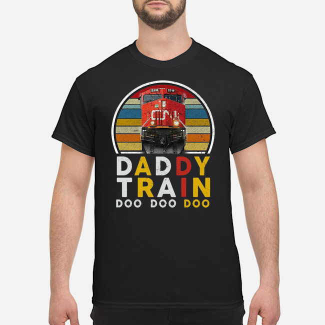 Father's Day Daddy Train Doo Doo Doo Vintage Shirt 1 Father's Day Daddy Train Doo Doo Doo Vintage Shirt