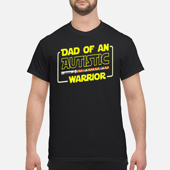 Dad Of An Autistic Warrior Shirt 5 Dad Of An Autistic Warrior Shirt