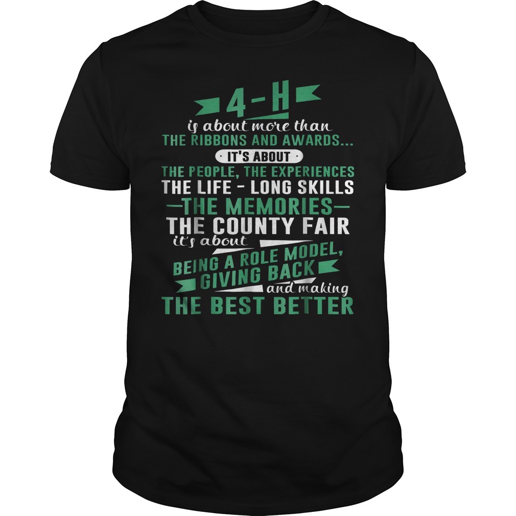 4-H Experience Is More Than Ribbons And Awards T-Shirt Guys Tee