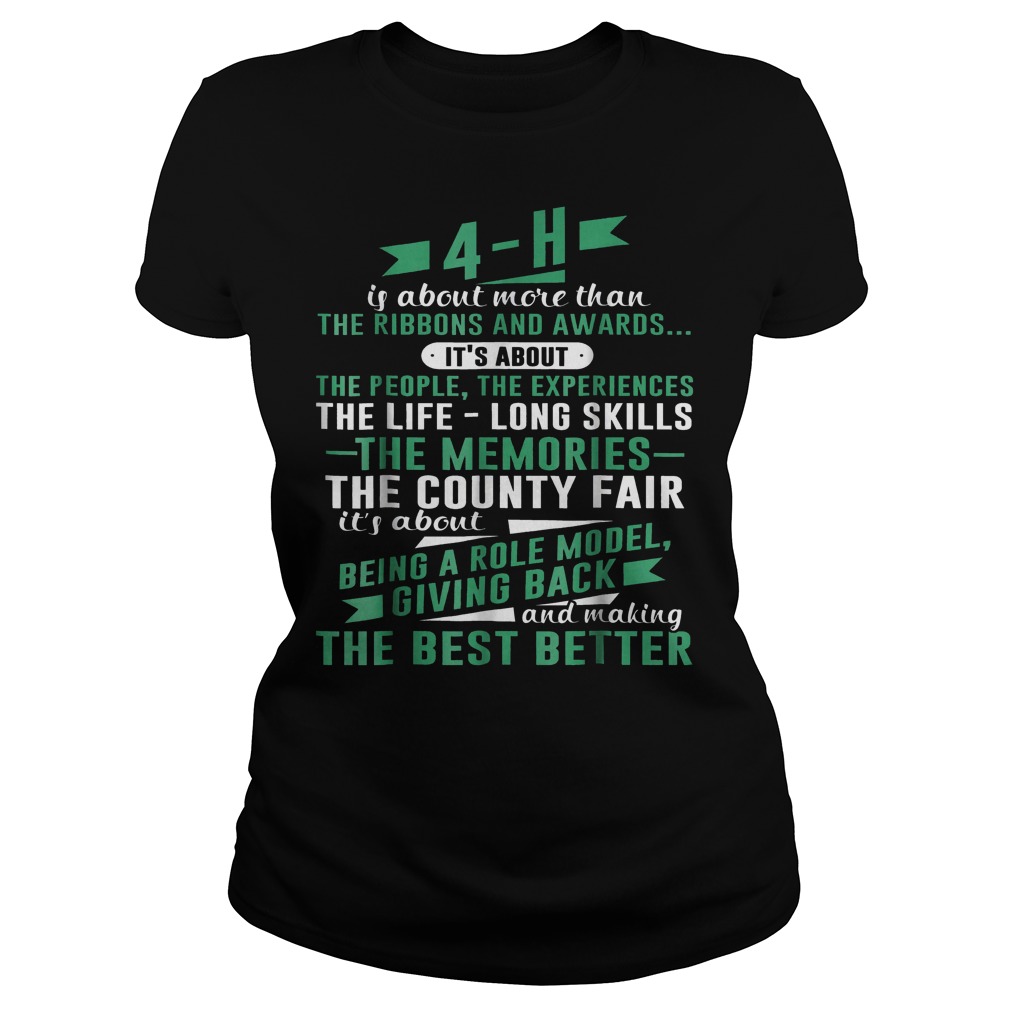 4-H Experience Is More Than Ribbons And Awards T-Shirt Ladies Tee