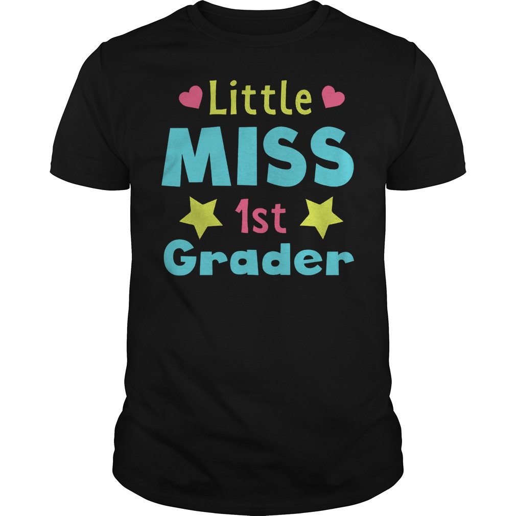 Best Price Little Miss 1st Grader T-Shirt Classic Guys / Unisex Tee