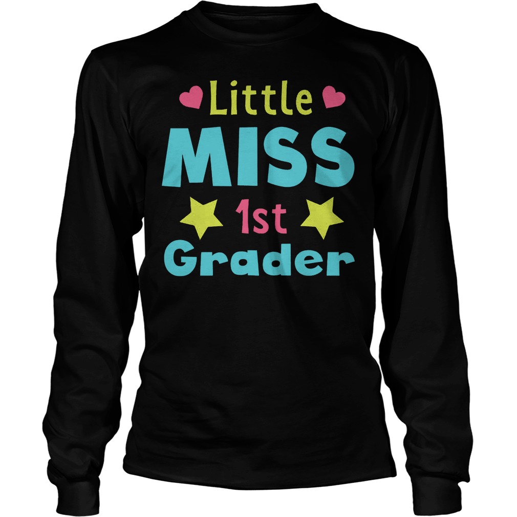 Best Price Little Miss 1st Grader T-Shirt Longsleeve Tee Unisex