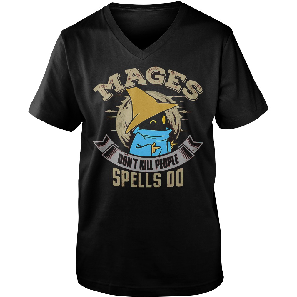 Best Price Mages Don't Kill People Spells Do T-Shirt Guys V-Neck