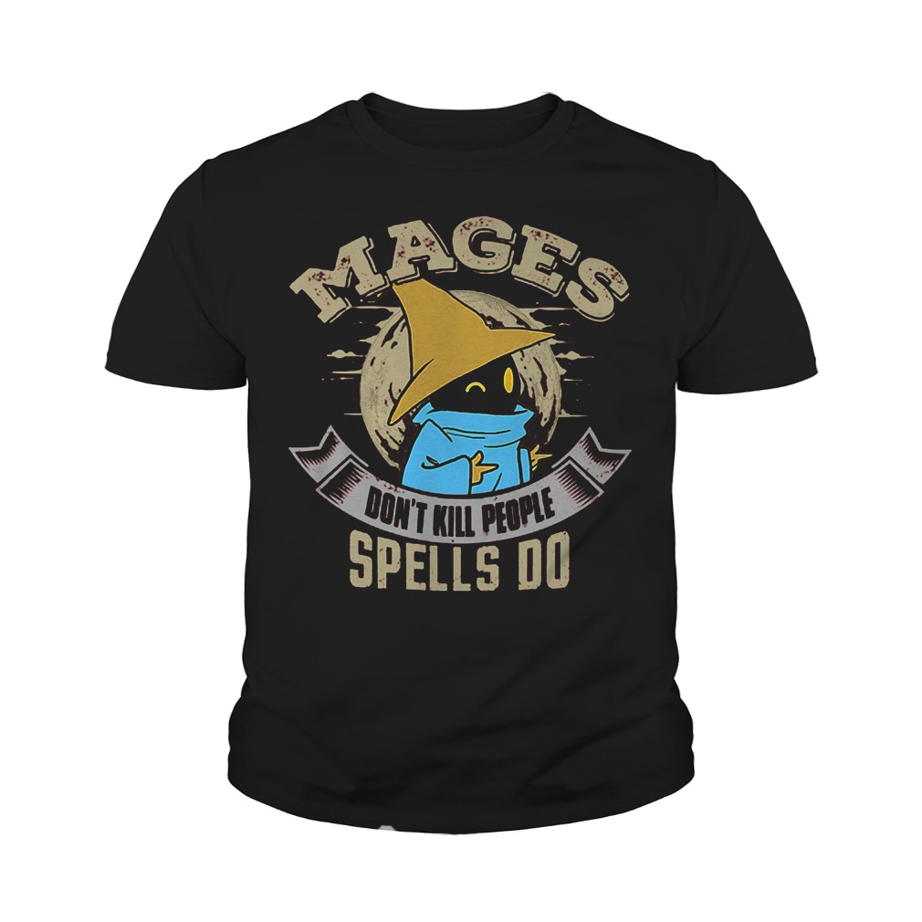 Best Price Mages Don't Kill People Spells Do T-Shirt Youth Tee