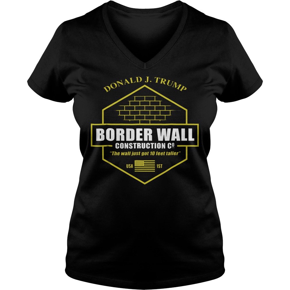 Best Price Trump Border Wall Construction Company T-Shirt Ladies V-Neck