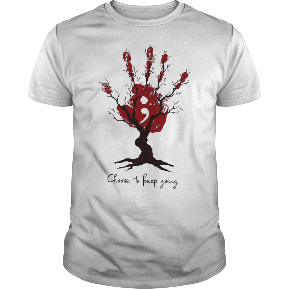 Choose To Keep Going Hand Tree T-Shirt Classic Guys / Unisex Tee