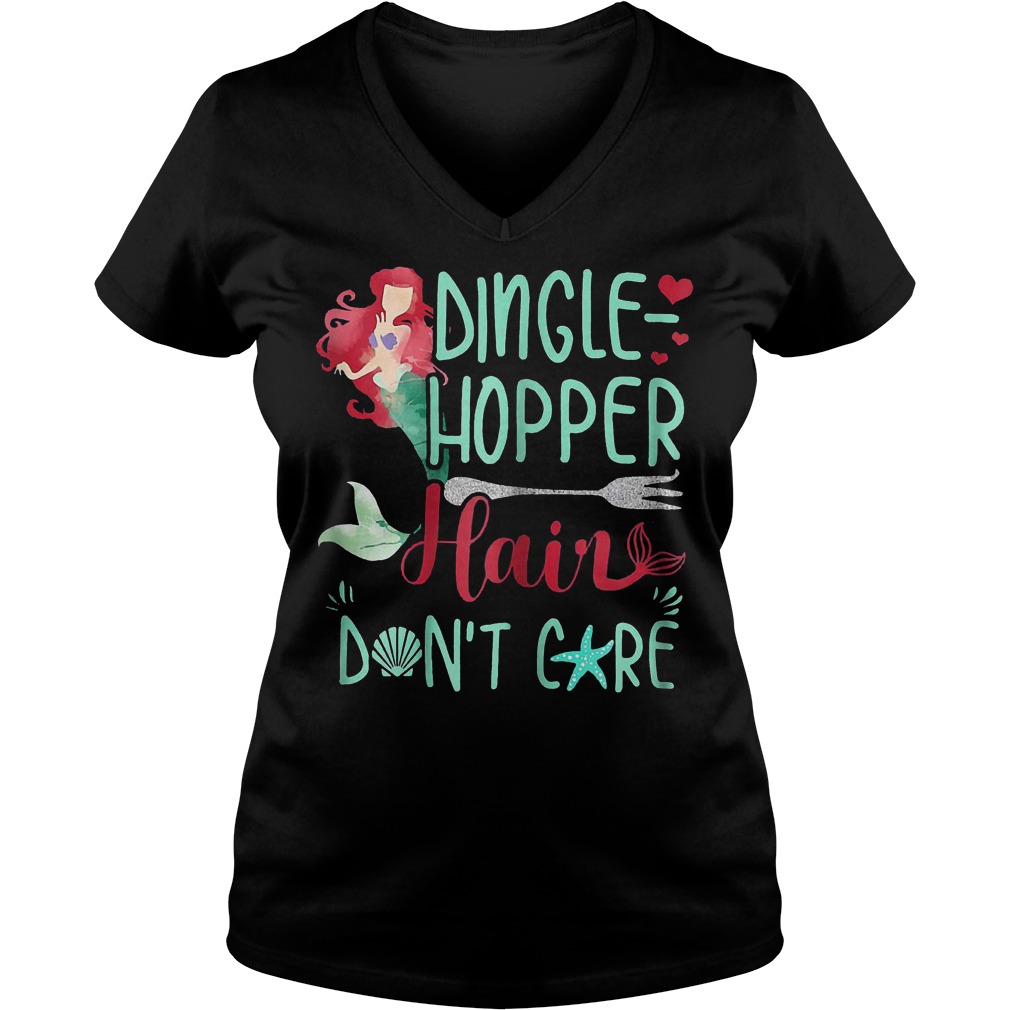 Dingle Hopper Hair Don't Care Mermaid T-Shirt Ladies V-Neck