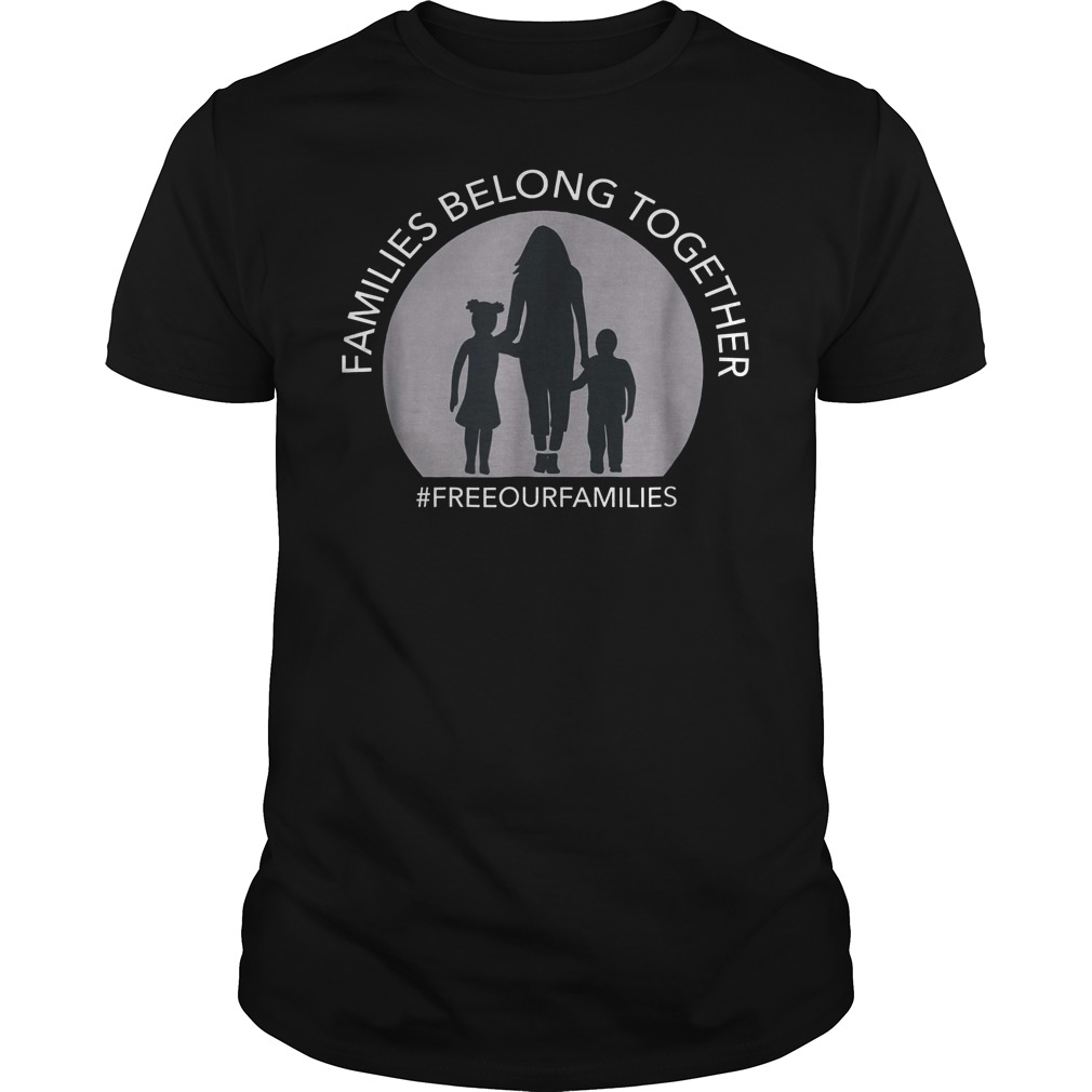 Families Belong Together Raices #Freeourfamilies T-Shirt Guys Tee