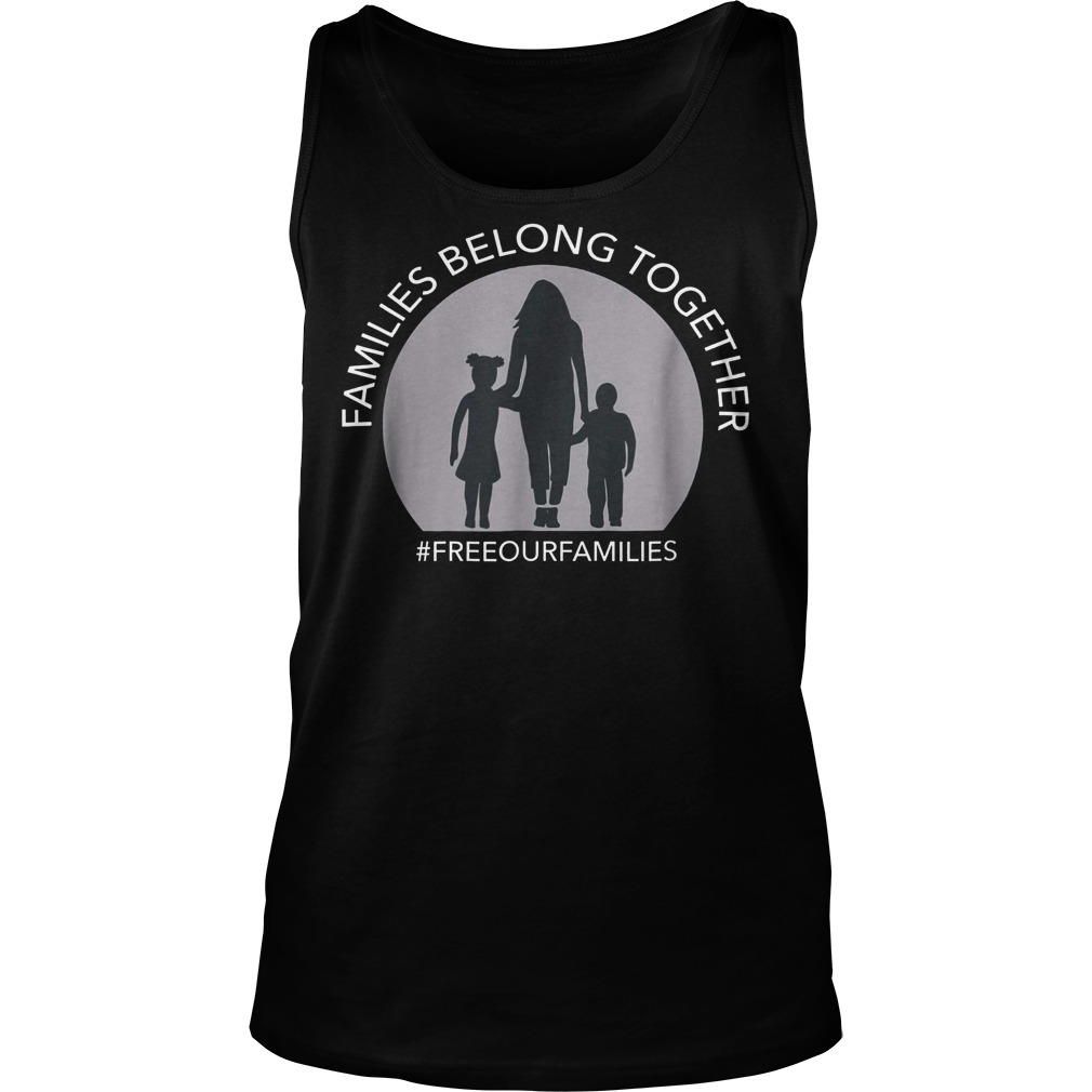 Families Belong Together Raices #Freeourfamilies T-Shirt Unisex Tank Top