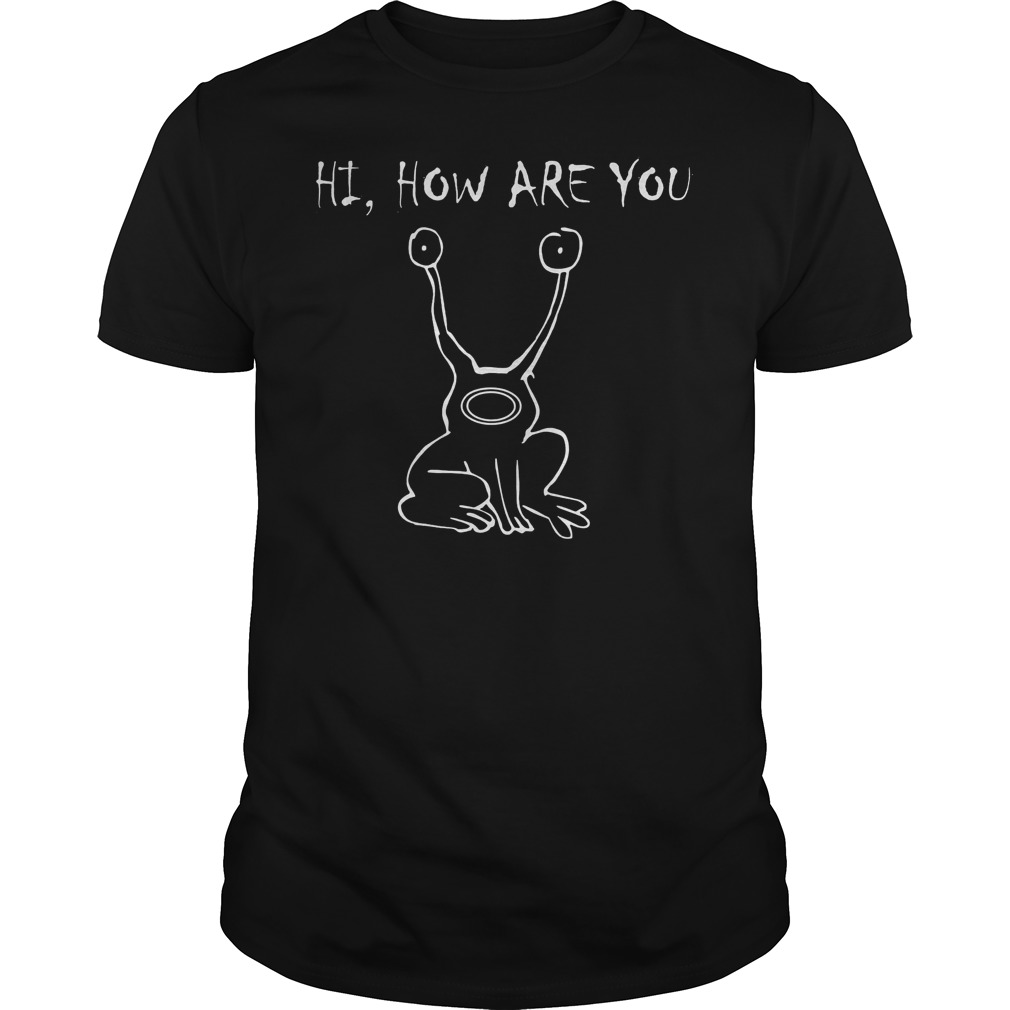 Hi How Are You, As Worn T-Shirt 8 Hi How Are You, As Worn T-Shirt Guys Tee
