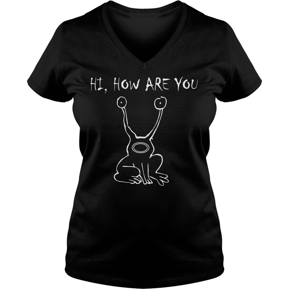 Hi How Are You, As Worn T-Shirt 10 Hi How Are You, As Worn T-Shirt Ladies V-Neck