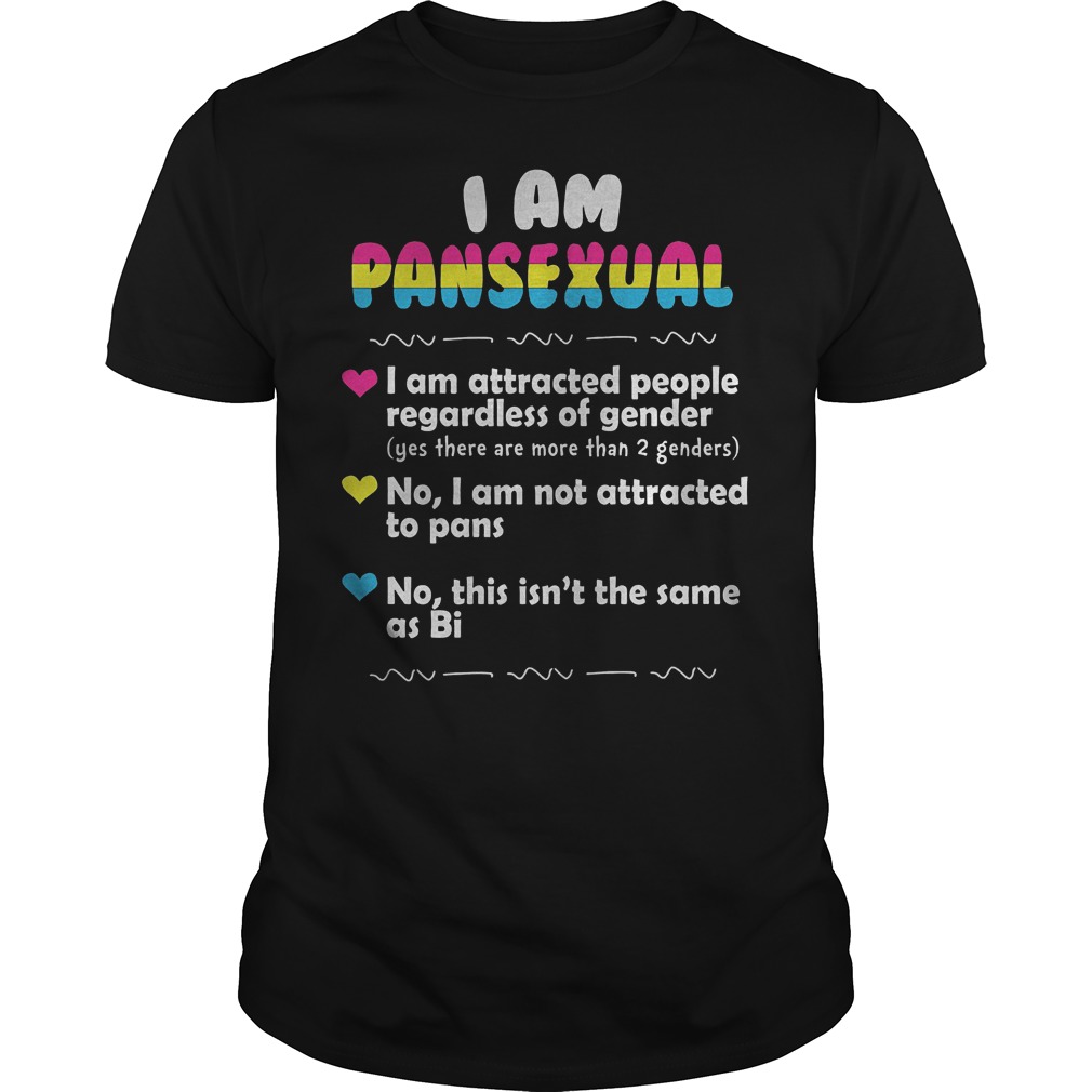 I Am Pansexual And Attracted People Regardless Of Gender T-Shirt Classic Guys / Unisex Tee