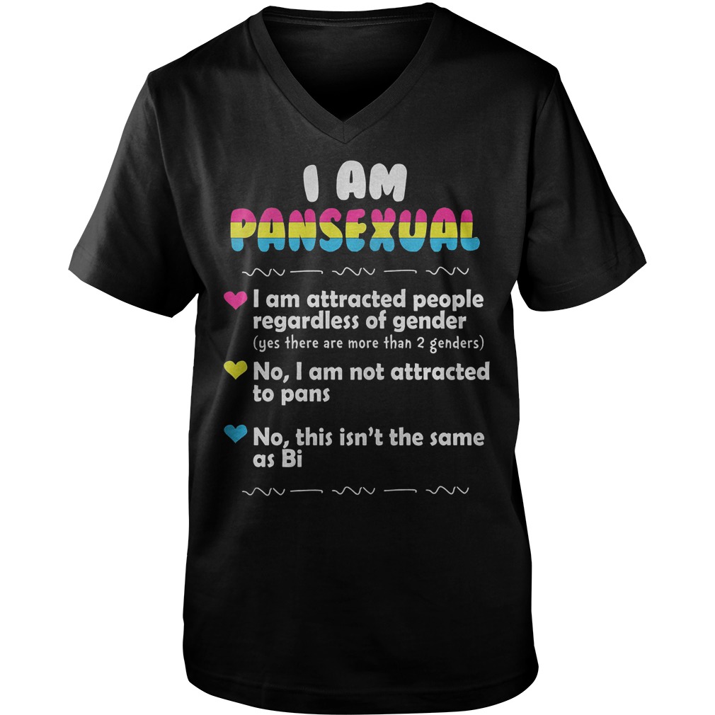 I Am Pansexual And Attracted People Regardless Of Gender T-Shirt Guys V-Neck