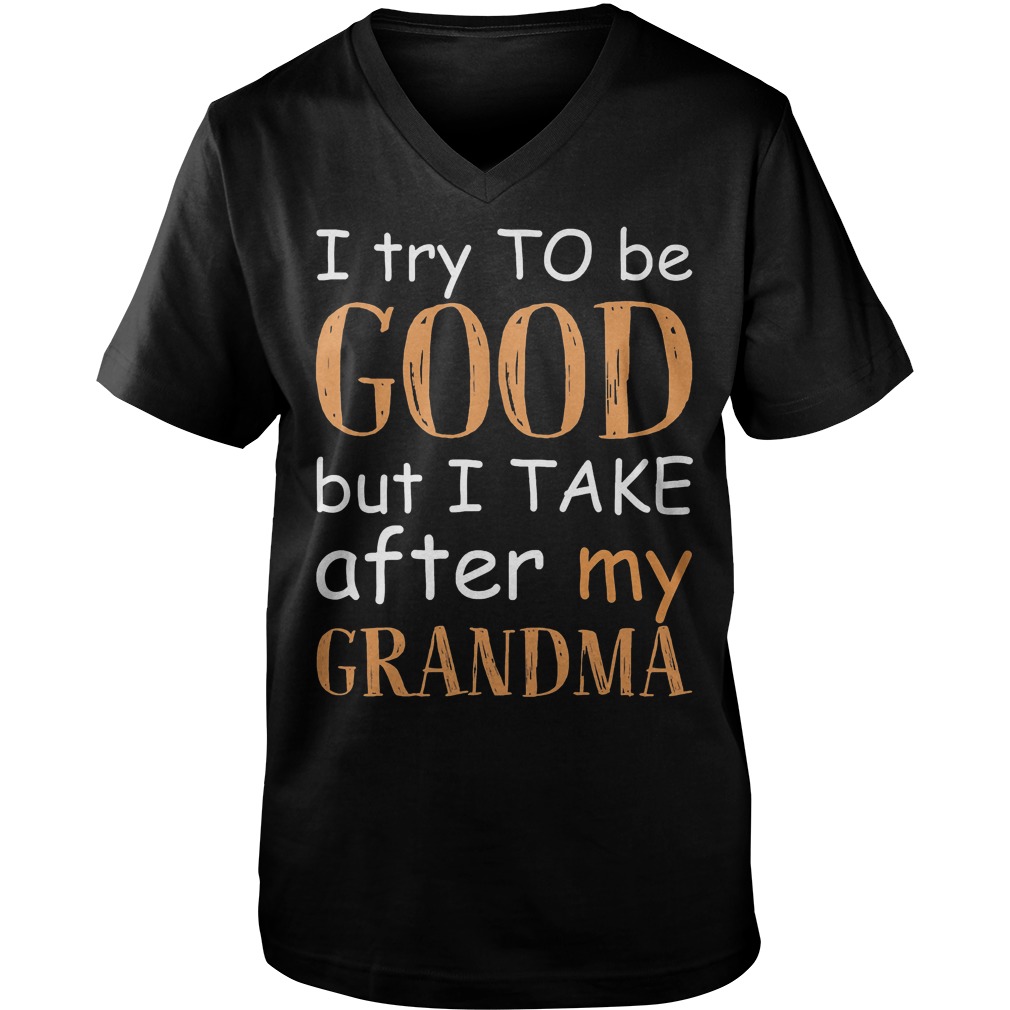 I Take After My Grandma T-Shirt Guys V-Neck
