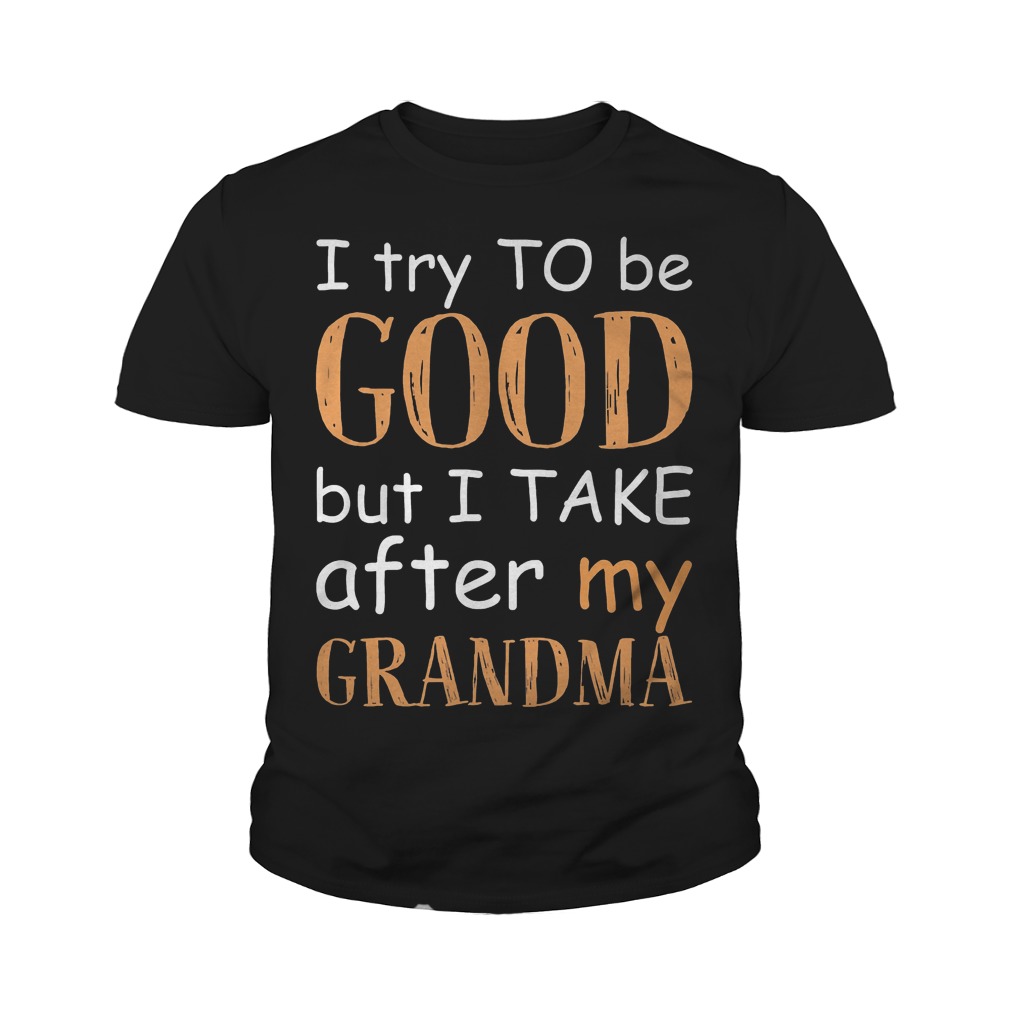 I Take After My Grandma T-Shirt Youth Tee