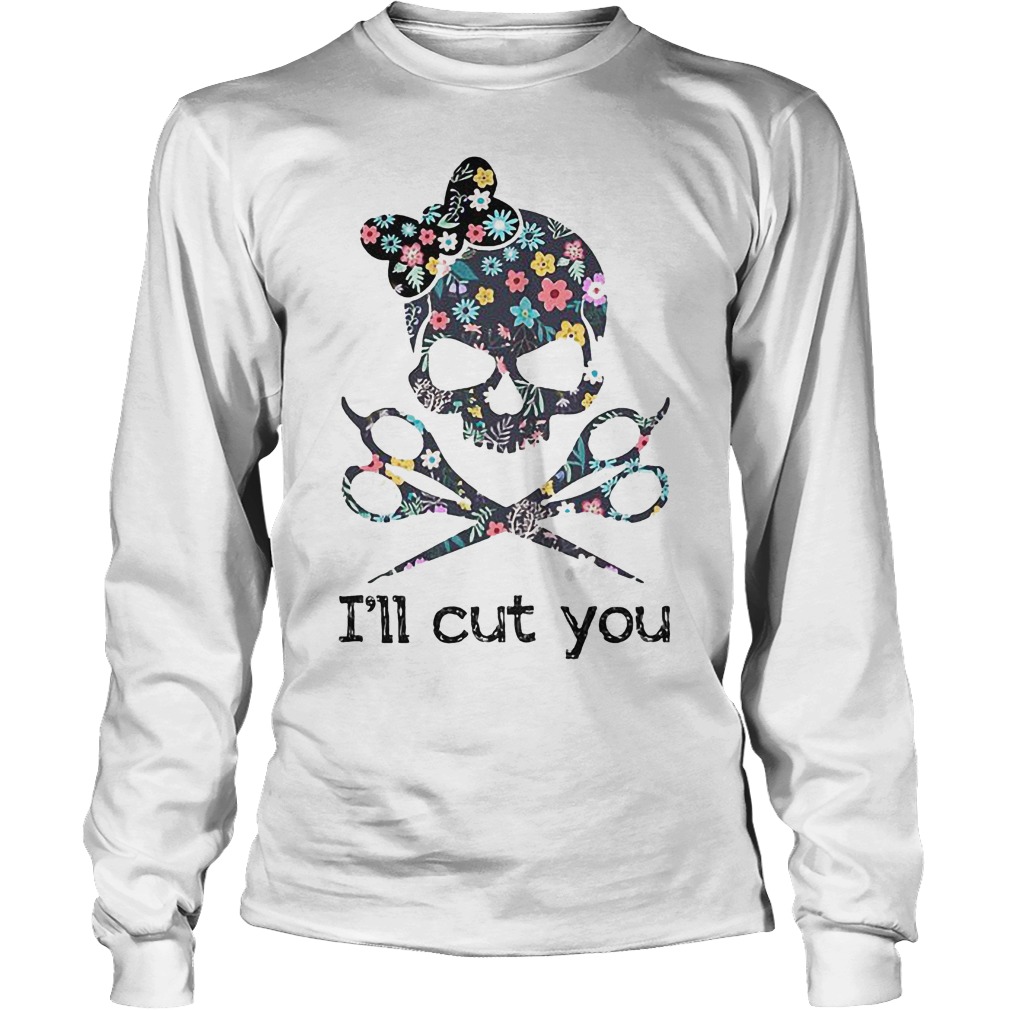 I'll Cut YouHair Stylist T-Shirt Unisex Longsleeve Tee