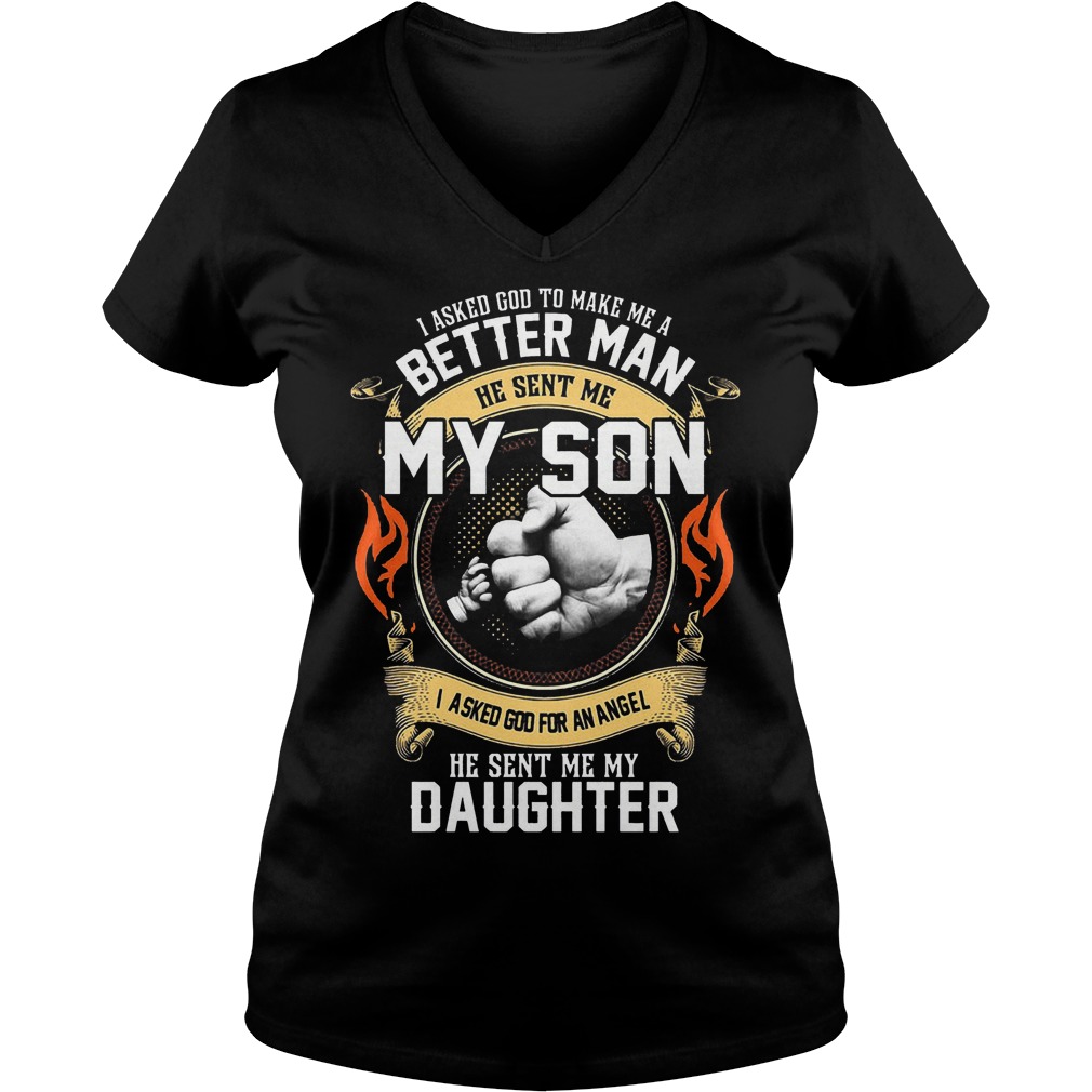 Make Me A Better Man He Sent Me My Son T-Shirt Ladies V-Neck