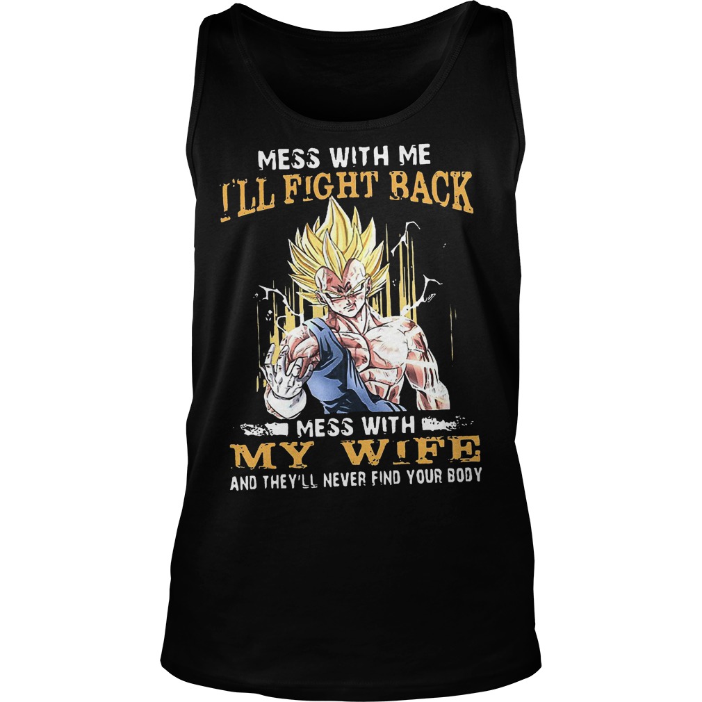 Mess With My Wife Mess With Me I'll Fight Back T-Shirt Tank Top Unisex