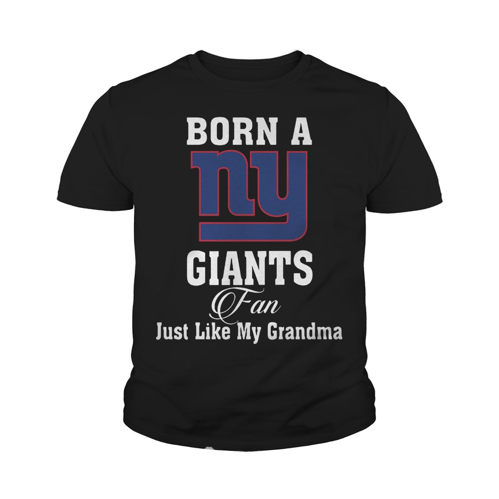 Official Born A New York Giants Fan Just Like My Grandma T-Shirt Youth Tee