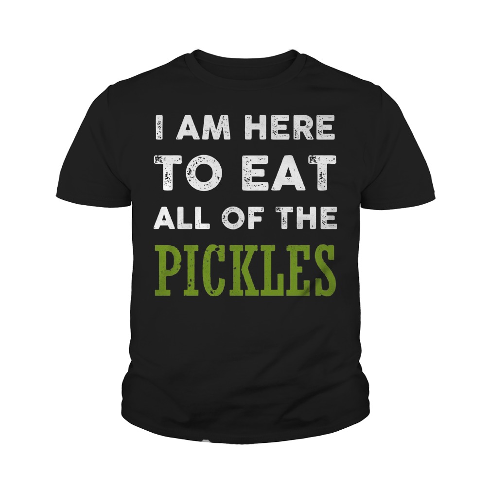 Official I Am Here To Eat All Of The Pickles T-Shirt Youth Tee