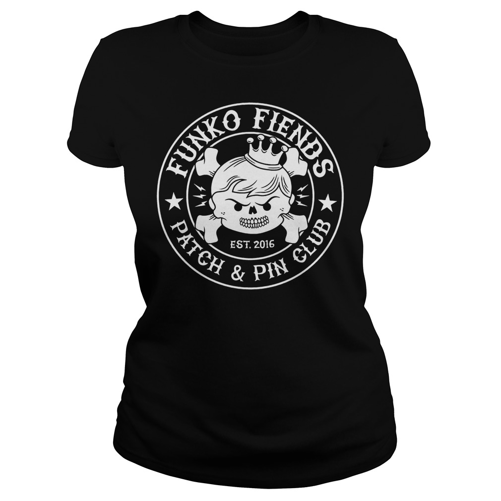 Patch And Pin Club Funko Fiends T-Shirt 7 Patch And Pin Club Funko Fiends T-Shirt Classic Ladies Tee