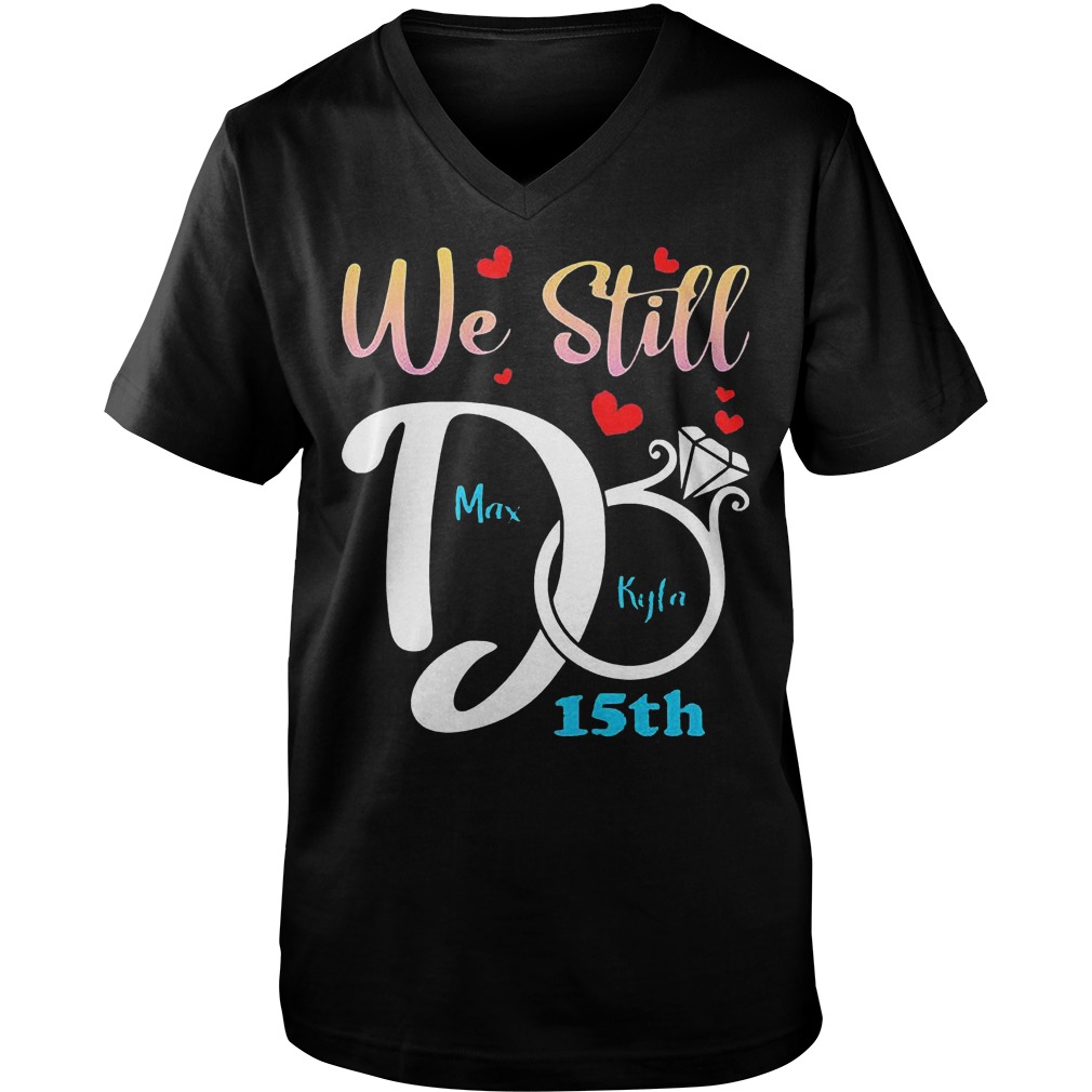 Personalized Anniversary Couple We Still Do T-Shirt 6 Personalized Anniversary Couple We Still Do T-Shirt Guys V-Neck