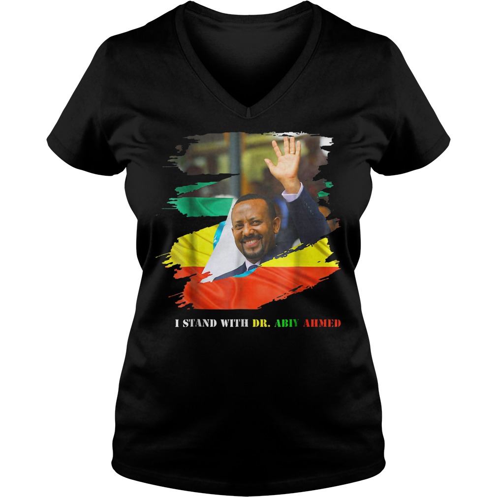 Proud Ethiopian Stand With Dr Ethiopia Abiy Ahmed T-Shirt 10 Proud Ethiopian Stand With Dr Ethiopia Abiy Ahmed T-Shirt Ladies V-Neck