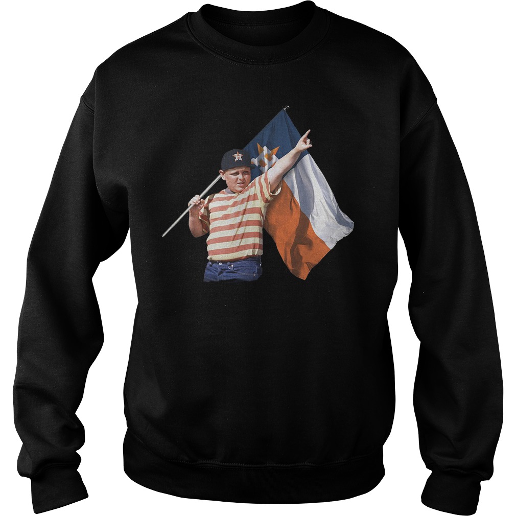 The Sandlot And Houston Astros Flag T-Shirt Sweatshirt Unisex