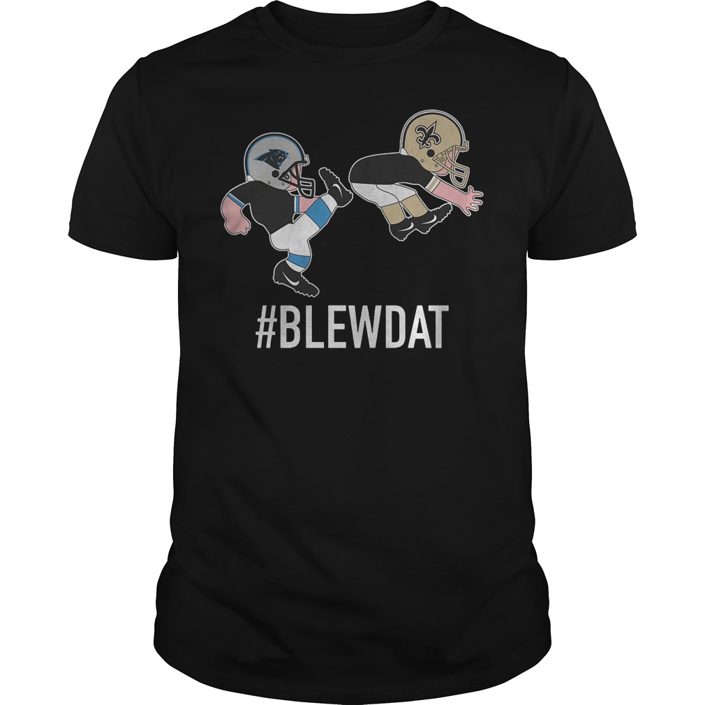 #blewdat Carolina Panthers Kick Ass New Saint T-Shirt Classic Guys / Unisex Tee