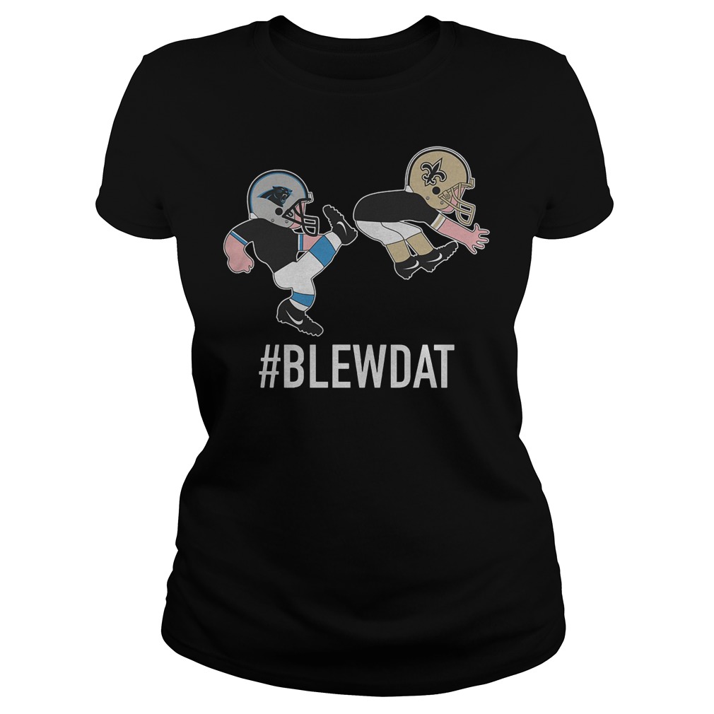 #blewdat Carolina Panthers Kick Ass New Saint T-Shirt Classic Ladies Tee