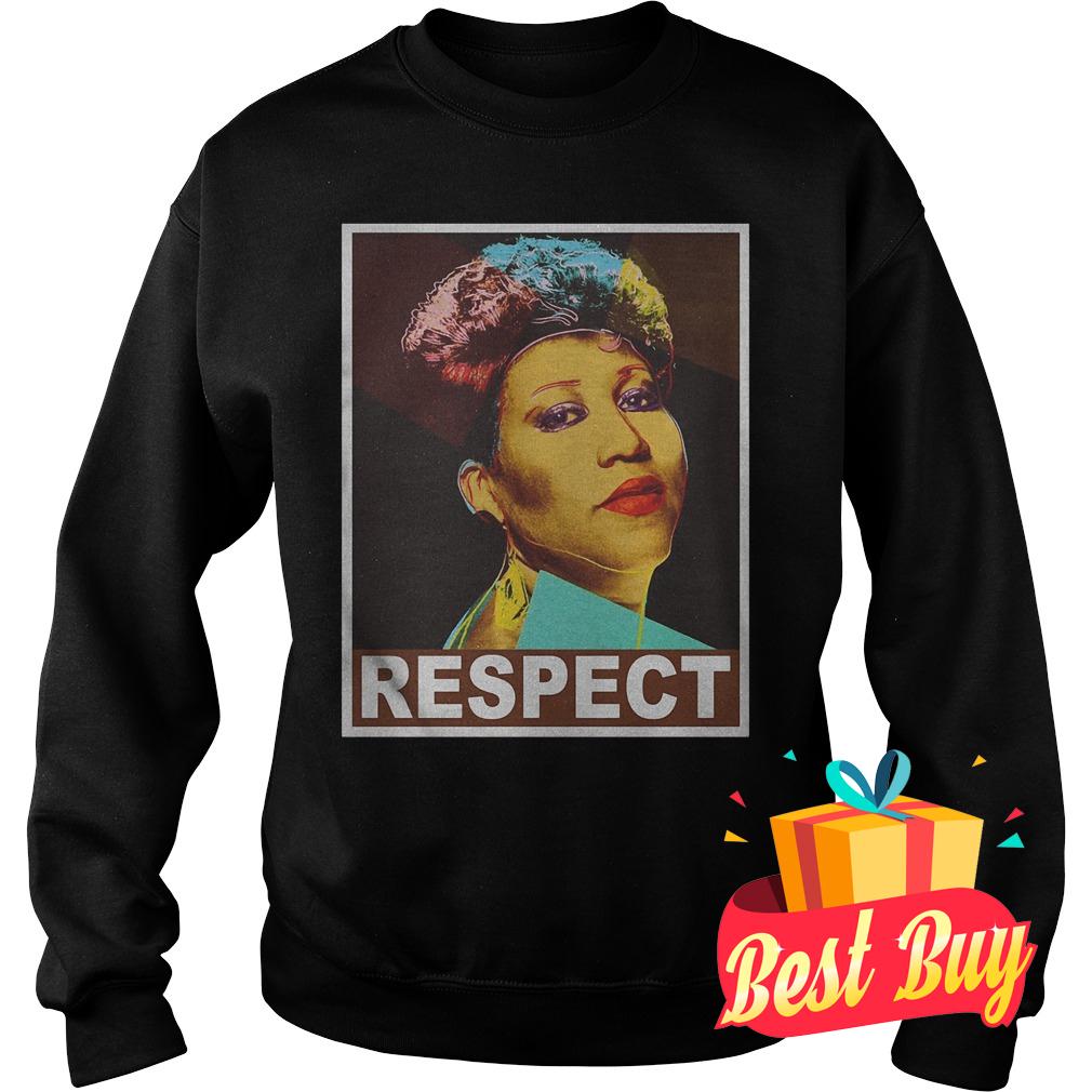 Best Price Aretha Respect shirt 3 Best Price Aretha Respect shirt Sweatshirt Unisex