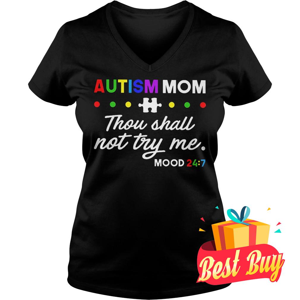 Best Price Autism mom thou shall not try me shirt 10 Best Price Autism mom thou shall not try me shirt Ladies V-Neck