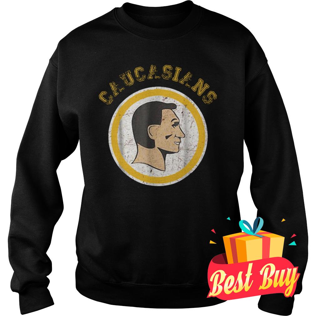 Best Price Caucasians shirt 9 Best Price Caucasians shirt Sweatshirt Unisex