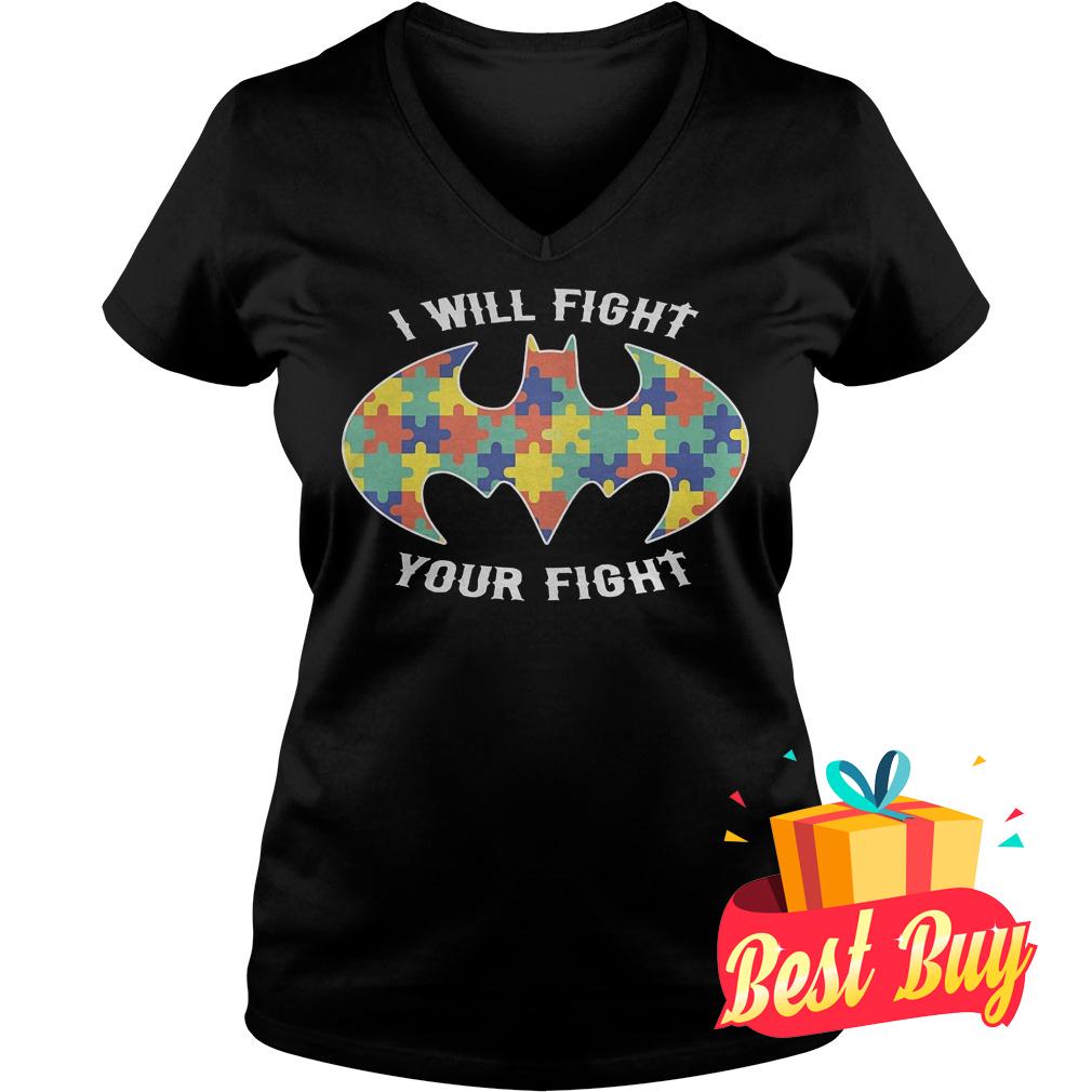 Original Autism Batman I Will Fight Your Fight shirt 4 Original Autism Batman I Will Fight Your Fight shirt shirt Ladies V-Neck