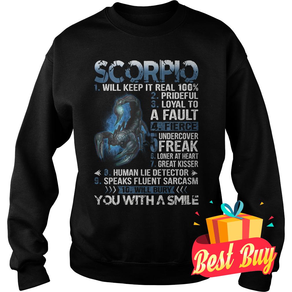Original Scorpio Will keep it real 100% shirt 3 Original Scorpio Will keep it real 100% shirt Sweatshirt Unisex