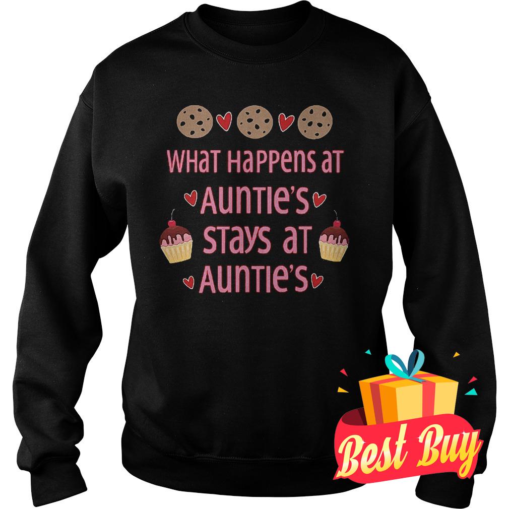 Original What happens at auntie's stays at auntie's shirt 3 Original What happens at auntie's stays at auntie's shirt Sweatshirt Unisex
