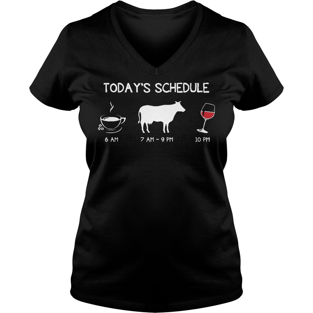 Premium Today's Schedule Coffee Cow Wine Shirt 4 Premium Today's Schedule Coffee Cow Wine Shirt Ladies V-Neck