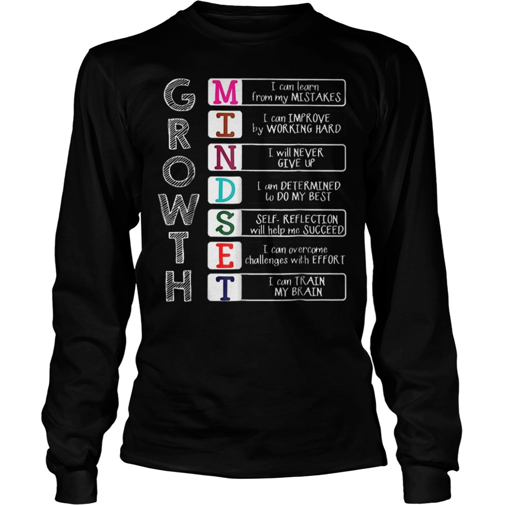 Growth mindset Shirt 5 Growth mindset Shirt Longsleeve Tee Unisex
