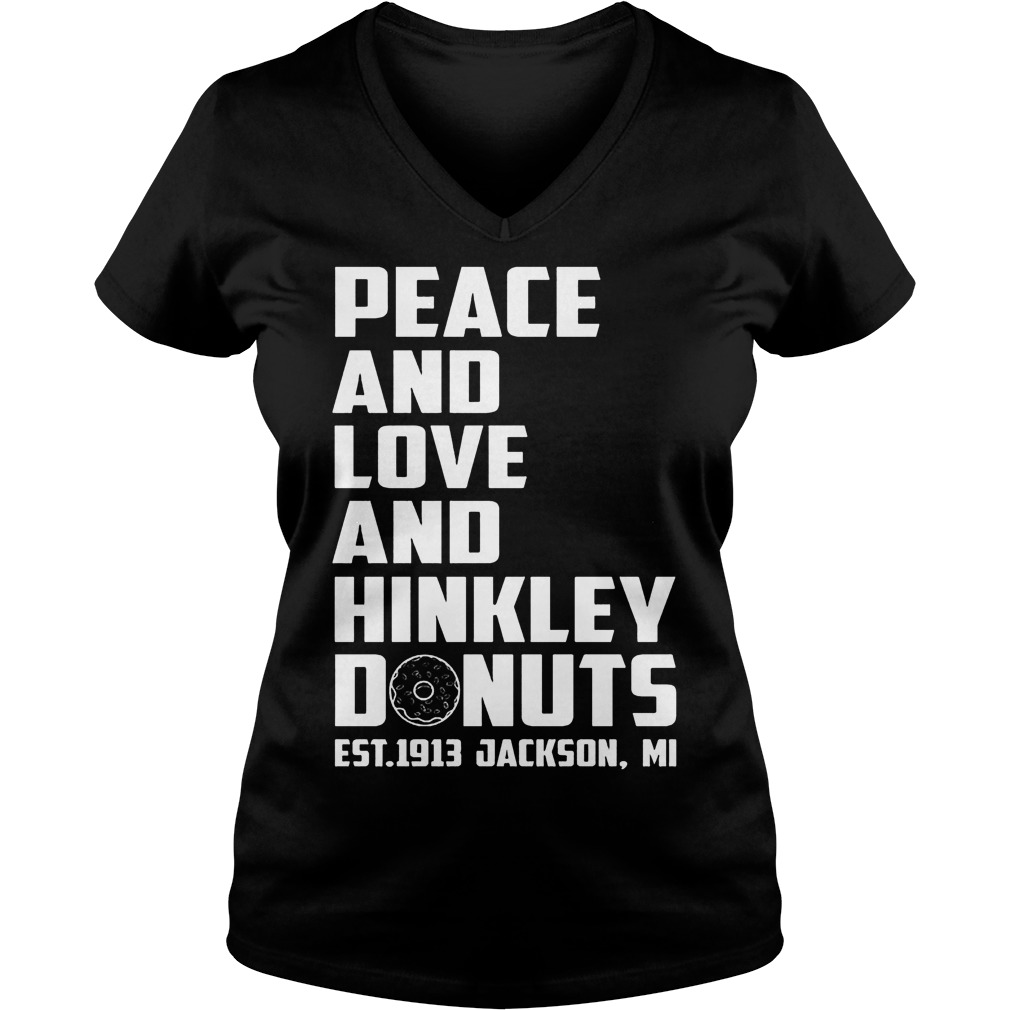 Peace and love and hinkley donuts Shirt 4 Peace and love and hinkley donuts Shirt Ladies V-Neck
