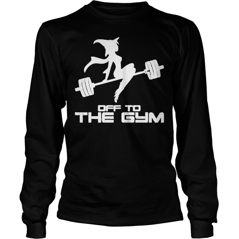 Witch off to the gym Shirt 5 Witch off to the gym Shirt Longsleeve Tee Unisex