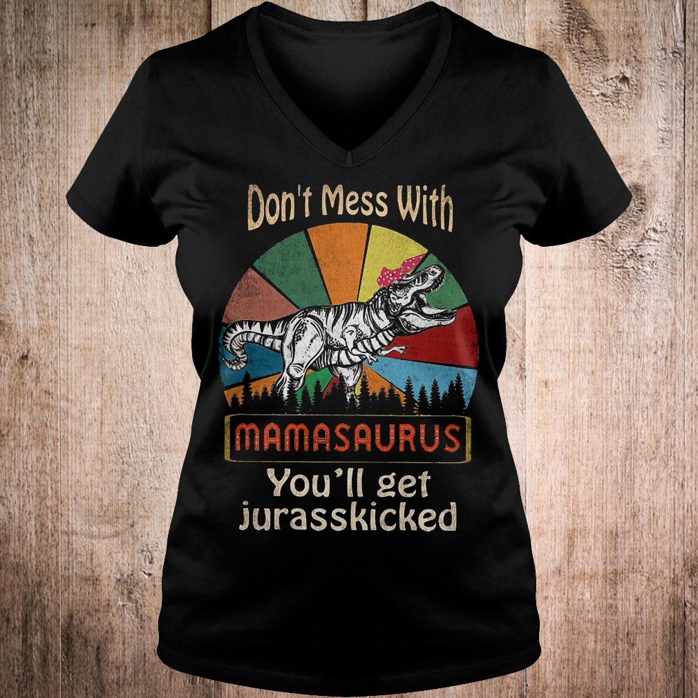 Best Price Don't mess with mamasaurus you'll get jurasskicked by T-Rex shirt 4 Best Price Don't mess with mamasaurus you'll get jurasskicked by T-Rex shirt Ladies V-Neck