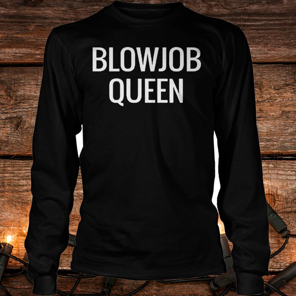 Official Blowjob queen T-Shirt Longsleeve Tee Unisex