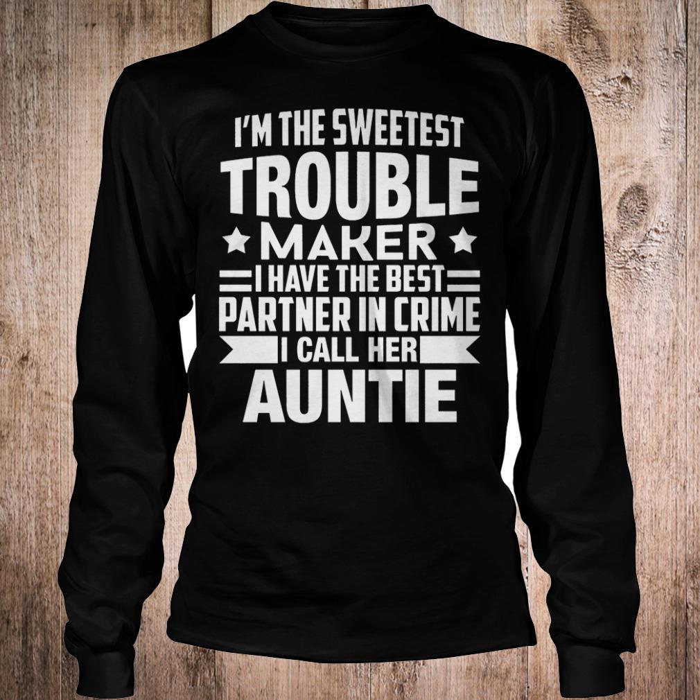 Official I'm the sweetest trouble maker i have the best partner in crime T-Shirt Longsleeve Tee Unisex