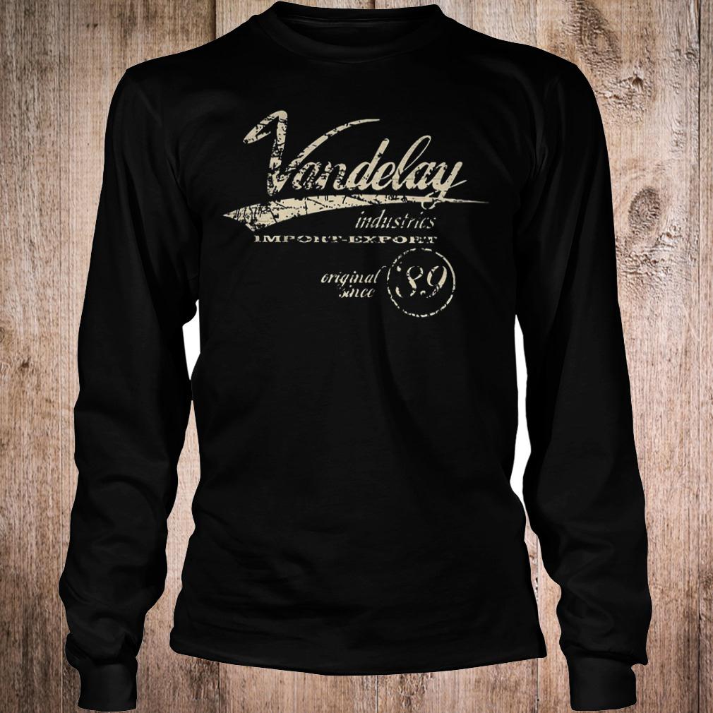 Official Vandelay industries import export original since 89 T-Shirt Longsleeve Tee Unisex