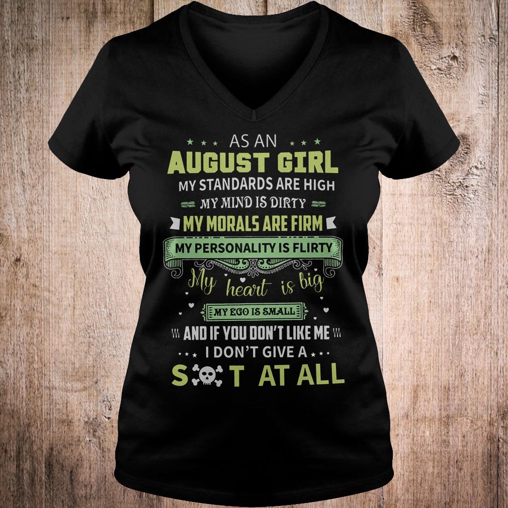 Original As a august girl my standards are high my mind is dirty shirt 4 Original As a august girl my standards are high my mind is dirty shirt Ladies V-Neck
